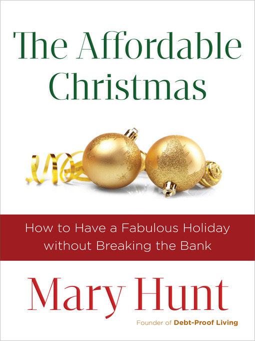 Title details for The Affordable Christmas by Mary Hunt - Available